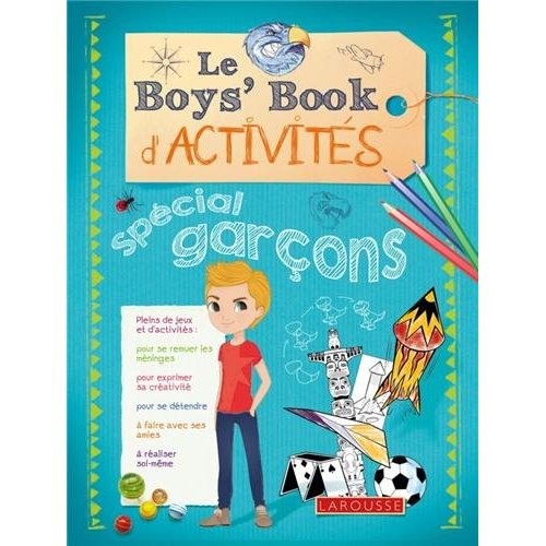 LE BOY'S BOOK D'ACTIVITES - SPECIAL GARCONS