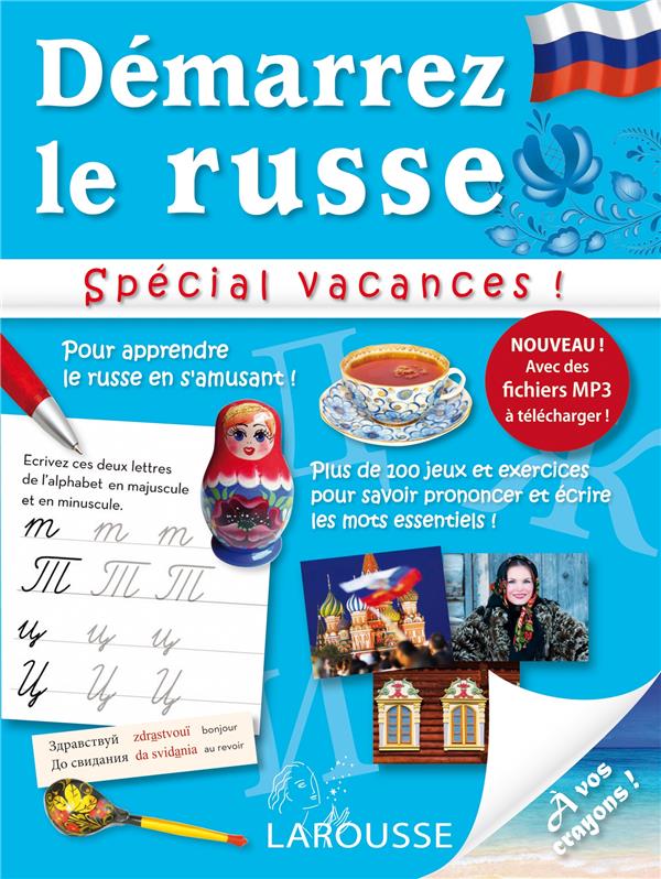 DEMARREZ LE RUSSE, SPECIAL VACANCES