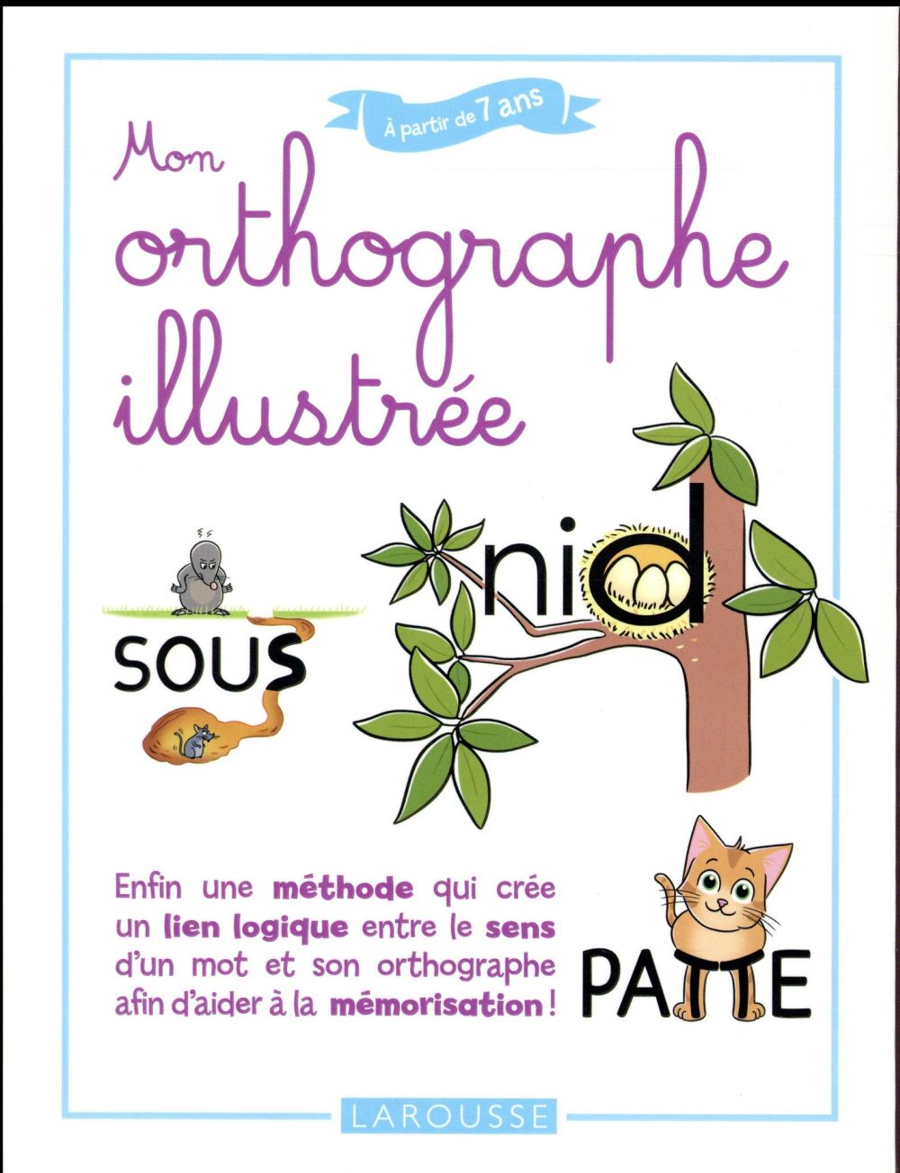 MON ORTHOGRAPHE ILLUSTREE
