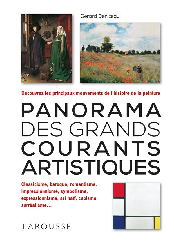 PANORAMA DES GRANDS COURANTS ARTISTIQUES