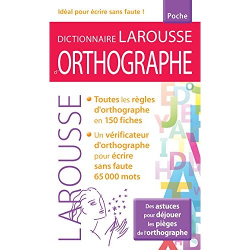 DICTIONNAIRE LAROUSSE D'ORTHOGRAPHE POCHE
