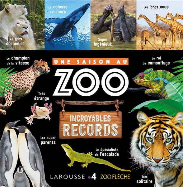 UNE SAISON AU ZOO INCROYABLES RECORDS