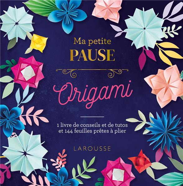 MA PETITE PAUSE ORIGAMI