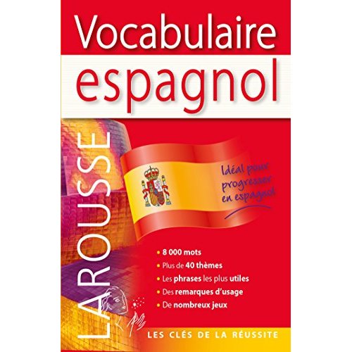 LAROUSSE VOCABULAIRE ESPAGNOL