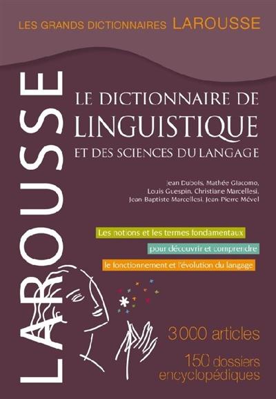 GRAND DICTIONNAIRE DE LINGUISTIQUE ET SCIENCES DU LANGAGE