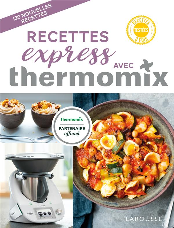 RECETTES EXPRESS AVEC THERMOMIX