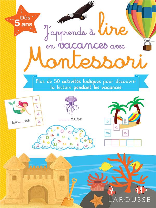 J'APPRENDS A LIRE EN VACANCES AVEC MONTESSORI