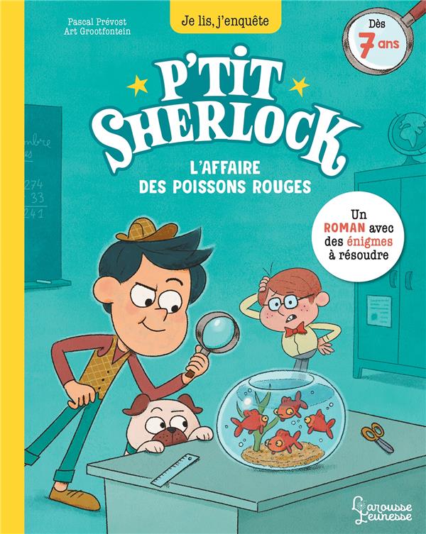L'AFFAIRE DES POISSONS ROUGES - P'TIT SHERLOCK MA TOUT PREMIERE ENQUETE