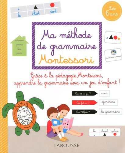MA METHODE DE GRAMMAIRE MONTESSORI