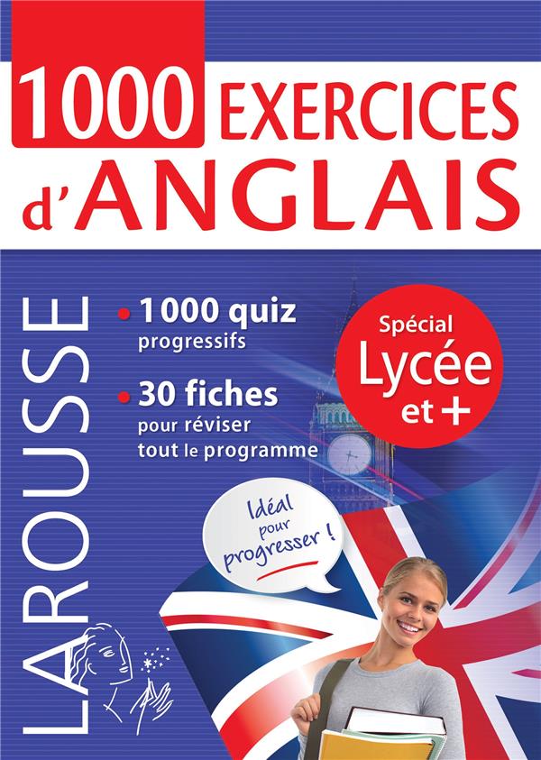 1000 EXERCICES D'ANGLAIS, SPECIAL LYCEE ET +