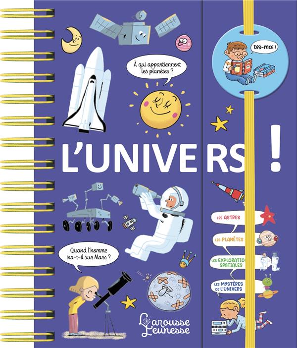 DIS-MOI ! L'UNIVERS !