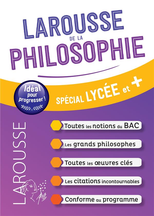 LE LAROUSSE DE LA PHILOSOPHIE