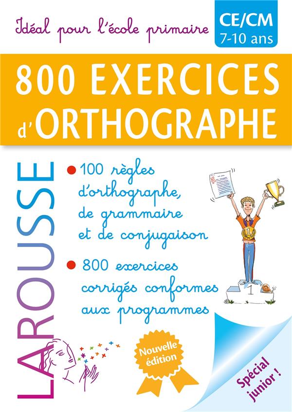800 EXERCICES D'ORTHOGRAPHE / PRIMAIRE