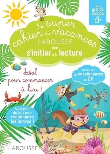 LE SUPER CAHIER DE VACANCES EN ROUTE VERS LA LECTURE AVEC LES LOULOUS GS-CP