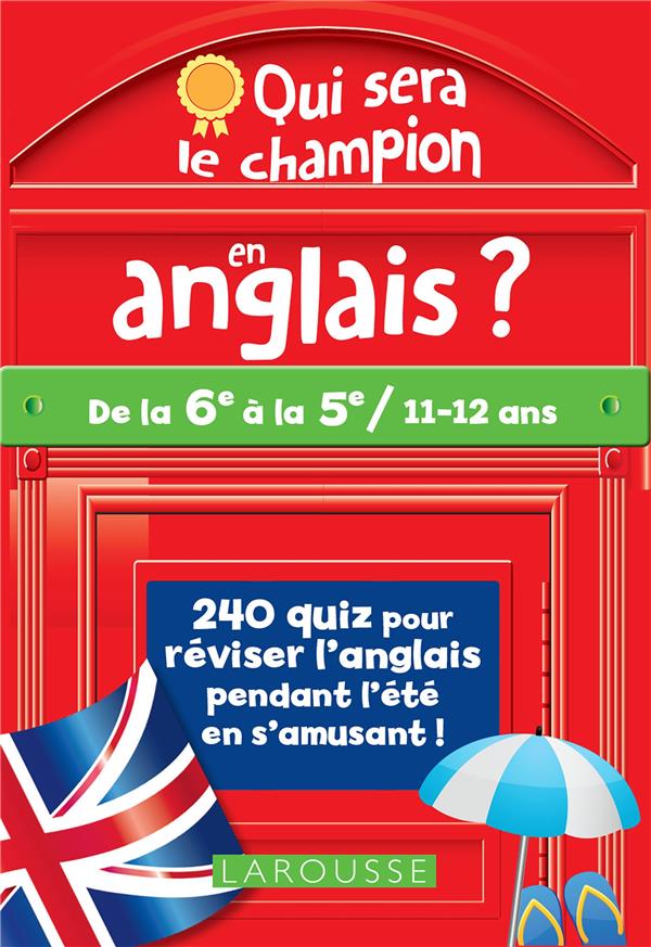 QUI SERA LE CHAMPION EN ANGLAIS (A PARTIR DE 11 ANS)