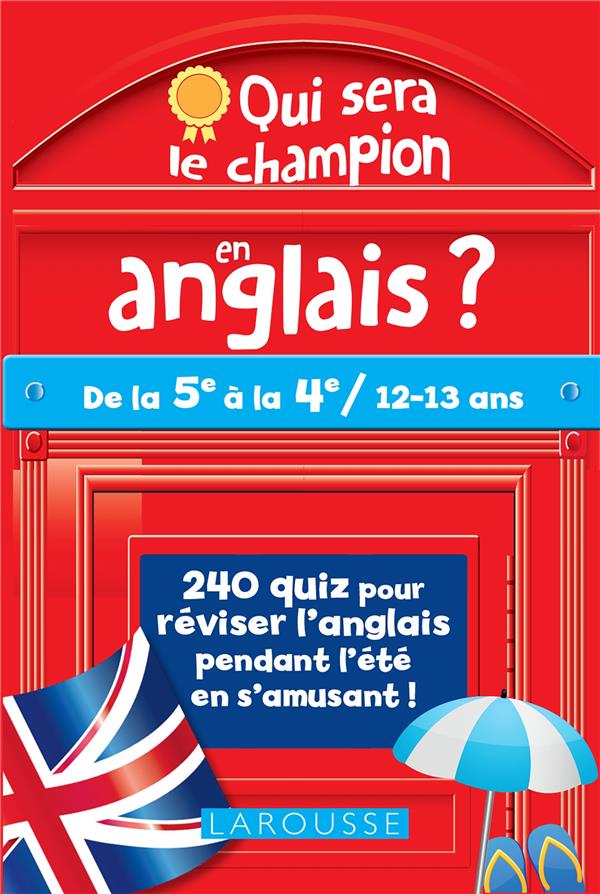 QUI SERA LE CHAMPION EN ANGLAIS (A PARTIR DE 12 ANS)