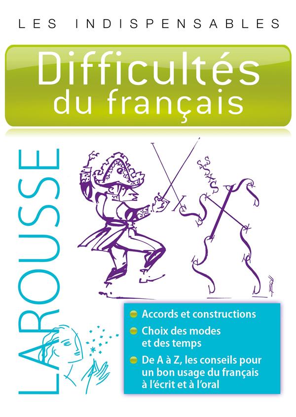 DIFFICULTES DU FRANCAIS - LES INDISPENSABLES LAROUSSE