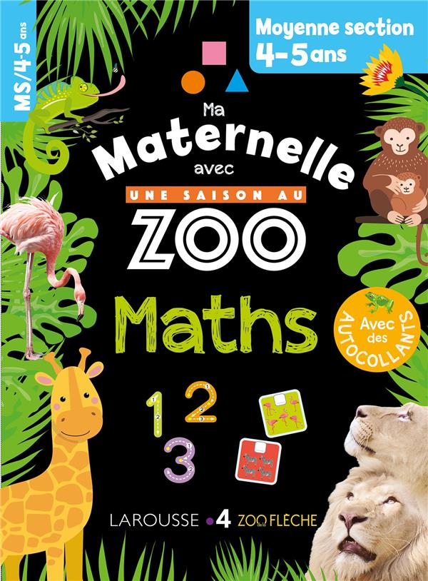 MA MATERNELLE AVEC UNE SAISON AU ZOO MS - NUMERATION - CALCUL