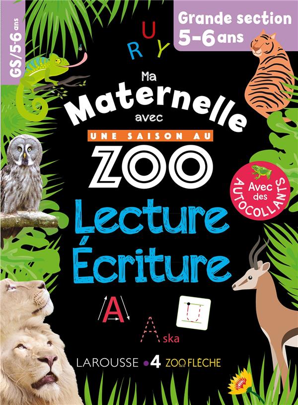 MA MATERNELLE AVEC UNE SAISON AU ZOO GS LECTURE-ECRITURE