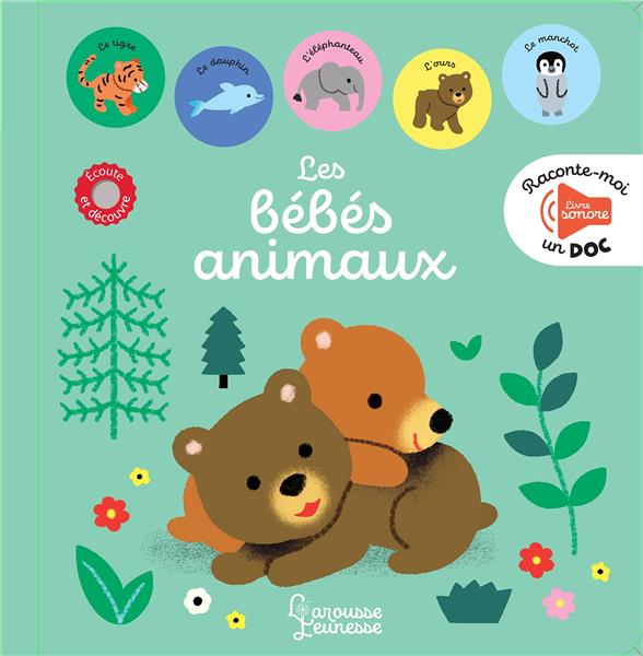RACONTE MOI UN DOC LES BEBES ANIMAUX