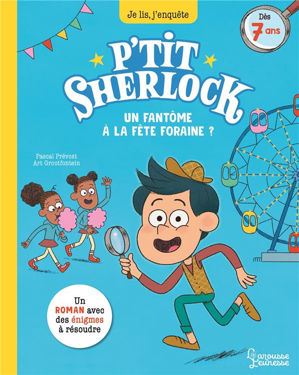 UN FANTOME A LA FETE FORAINE ? - P'TIT SHERLOCK MA TOUT PREMIERE ENQUETE