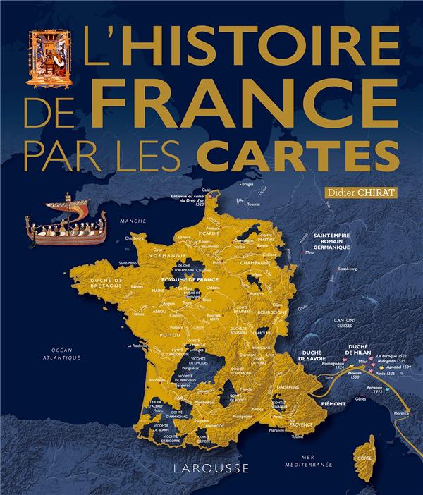 L'HISTOIRE DE FRANCE PAR LES CARTES