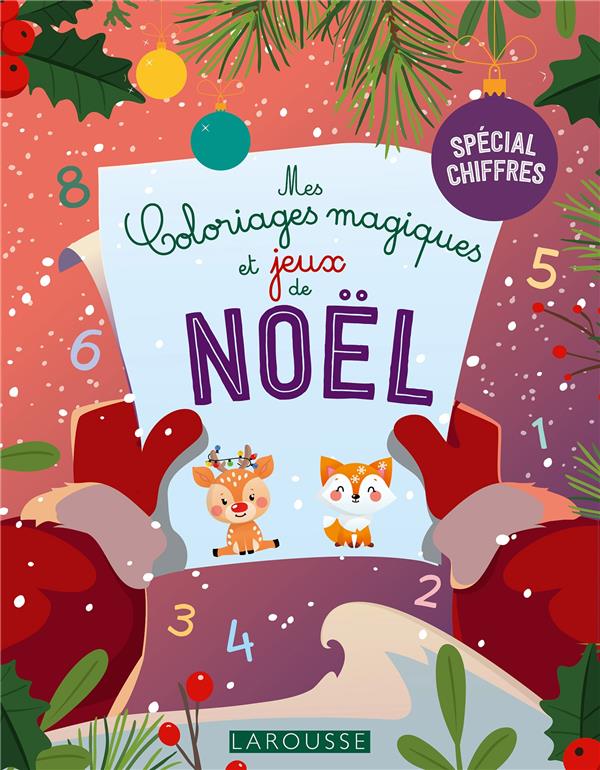 MES COLORIAGES MAGIQUES ET JEUX DE NOEL - CHIFFRES
