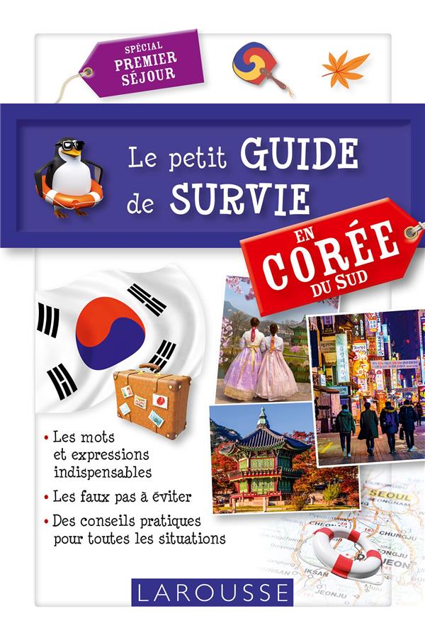 GUIDE DE SURVIE EN COREE