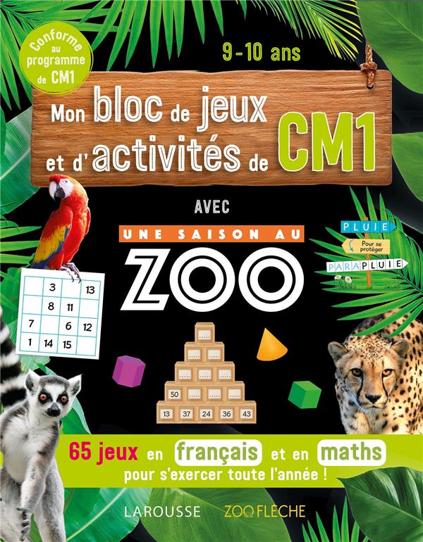 MON BLOC DE JEUX ET D'ACTIVITES POUR LE CM1- UNE SAISON AU ZOO