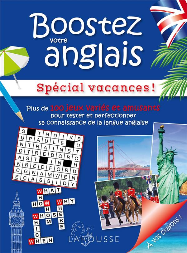 BOOSTEZ VOTRE ANGLAIS SPECIAL VACANCES !