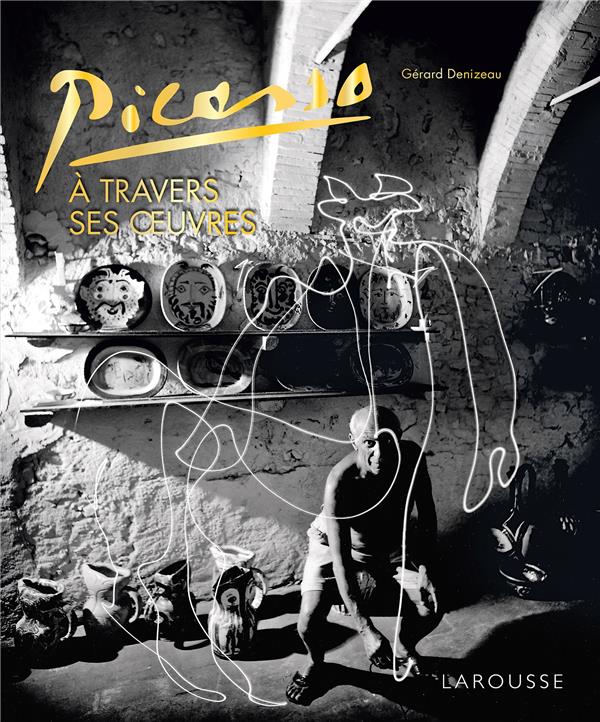 PICASSO A TRAVERS SES OEUVRES