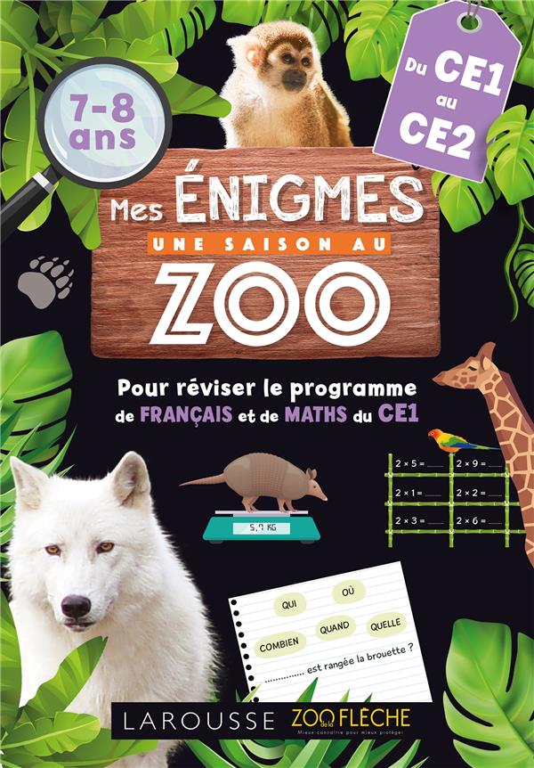 MES ENIGMES UNE SAISON AU ZOO CE1
