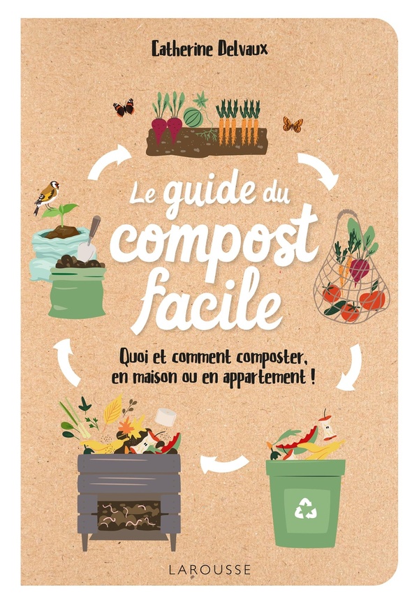 LE GUIDE DU COMPOST FACILE
