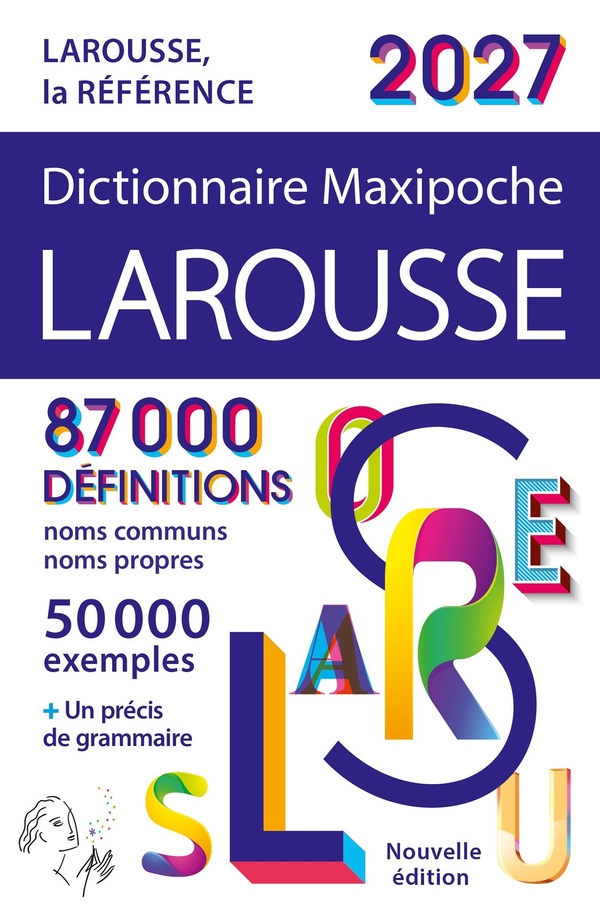 DICTIONNAIRE LAROUSSE MAXIPOCHE 2027