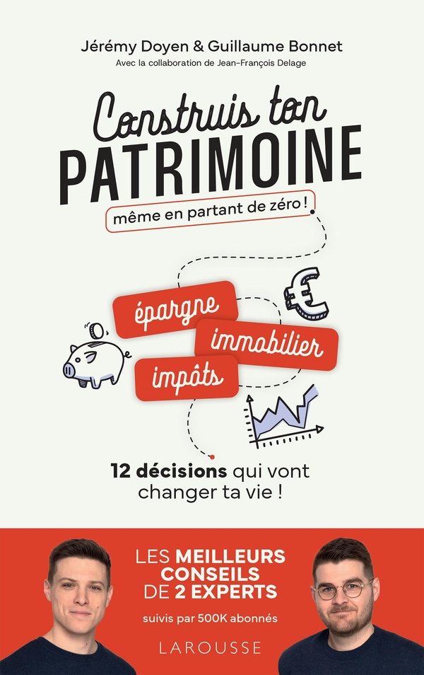 CONSTRUIS TON PATRIMOINE MEME EN PARTANT DE ZERO ! - 12 DECISIONS QUI VONT CHANGER TA VIE !