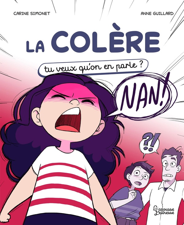 LA COLERE - TU VEUX QU'ON EN PARLE