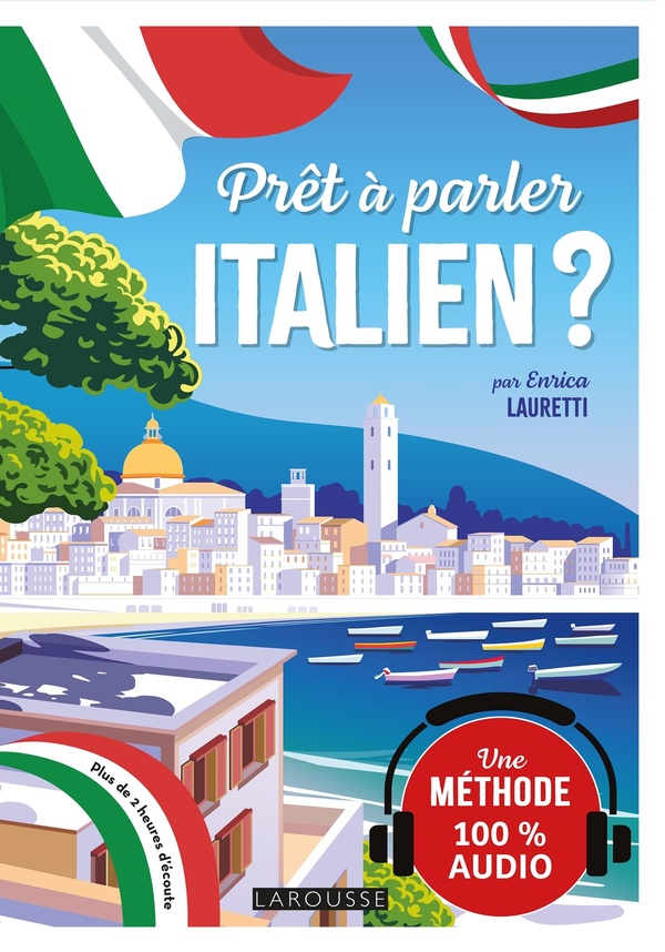 PRET A PARLER ITALIEN ? - UNE METHODE INNOVANTE