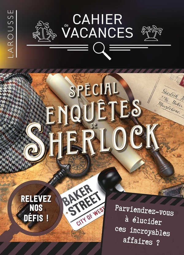 CAHIER DE VACANCES ADULTES, SPECIAL ENQUETES DE SHERLOCK