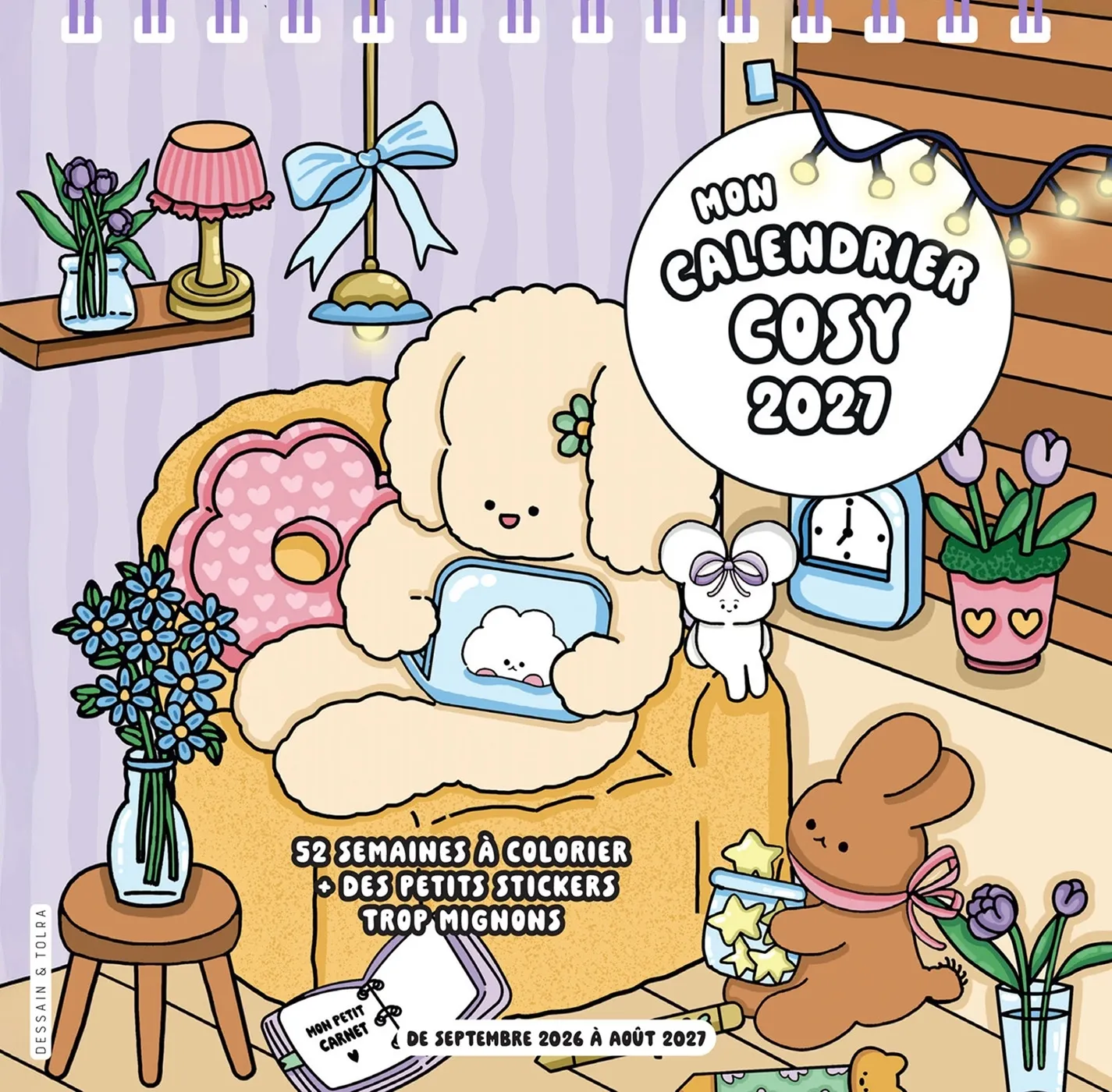 MON CALENDRIER COSY 2027 - 52 SEMAINES A COLORIER + DES PETITS STICKERS TROP MIGNONS