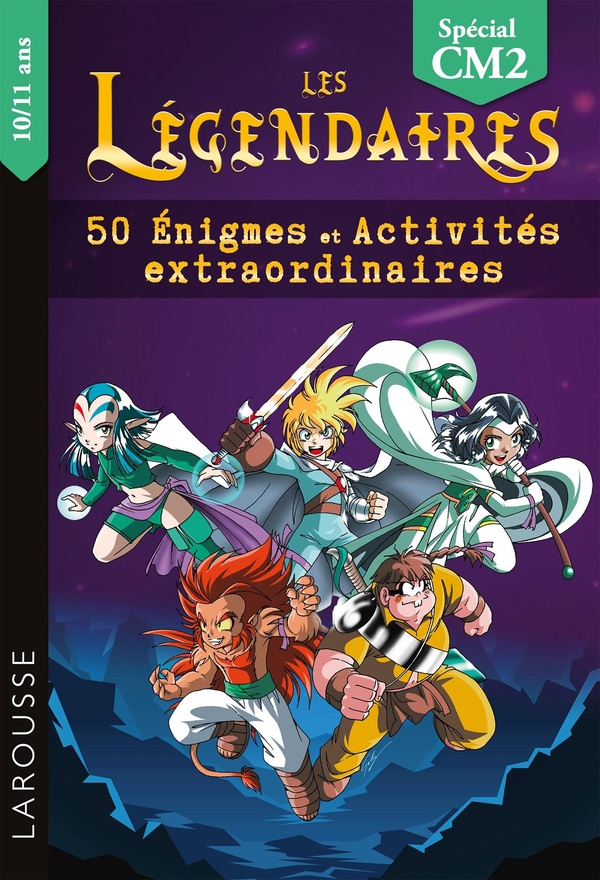 LES LEGENDAIRES - 50 ENIGMES ET ACTIVITES EXTRAORDINAIRES CM2