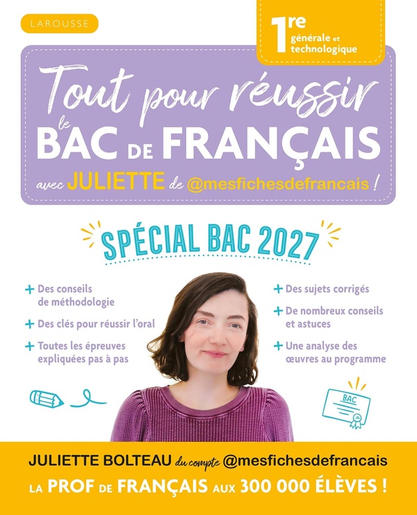 TOUT POUR REUSSIR LE BAC DE FRANCAIS AVEC JULIETTE DE MESFICHESDEFRANCAIS !