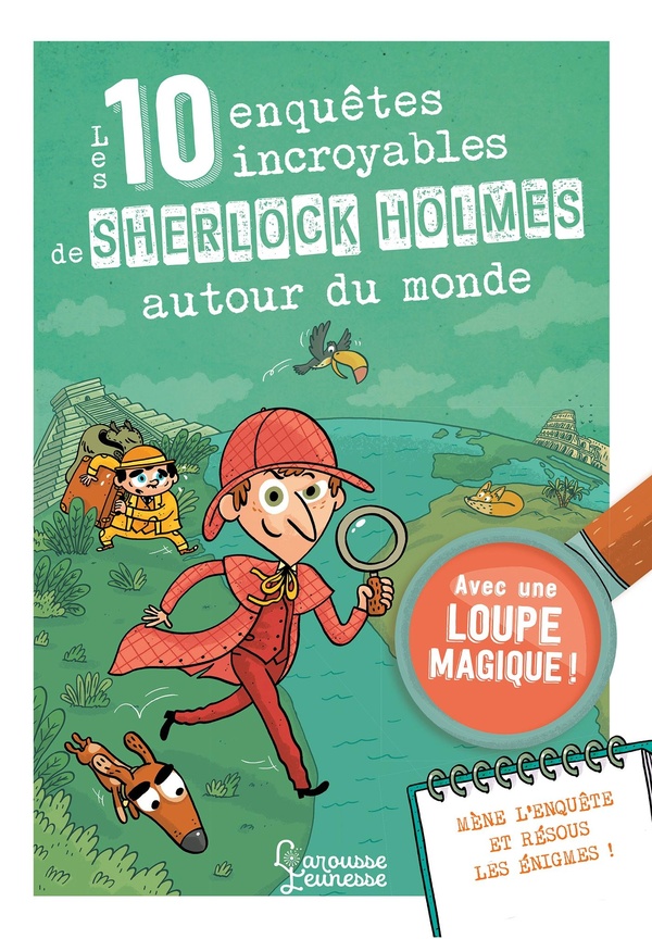 LES 10 ENQUETES DE SHERLOCK HOLMES AUTOUR DU MONDE