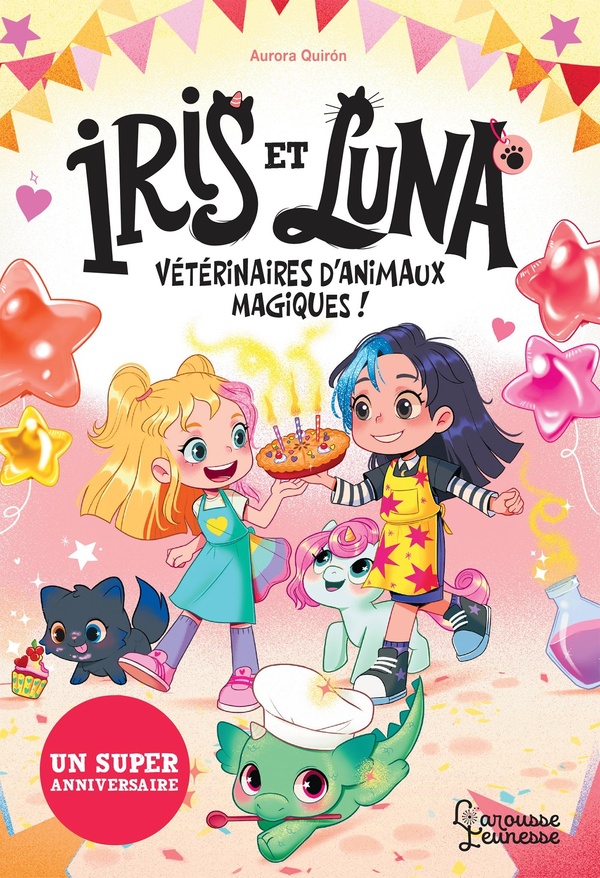 IRIS ET LUNA - UN SUPER ANNIVERSAIRE
