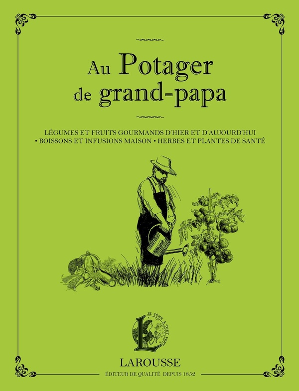 AU POTAGER DE GRAND PAPA -NP