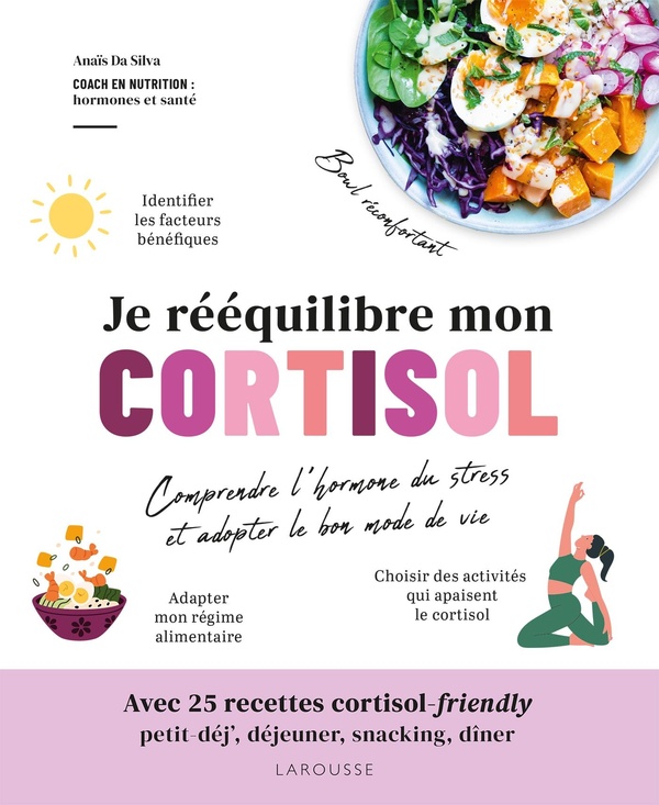 JE REEQUILIBRE MON CORTISOL