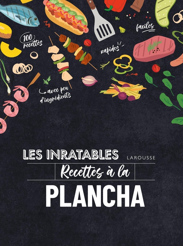 LES INRATABLES - RECETTES A LA PLANCHA