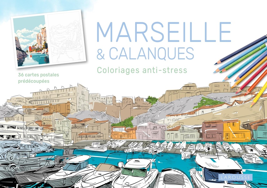 MARSEILLE ET LES CALANQUES - CARNET COLORIAGES CARTES POSTALES