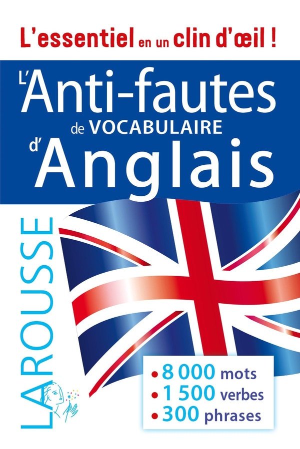 ANTI-FAUTES DE VOCABULAIRE ANGLAIS