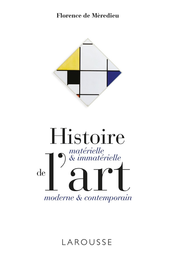 HISTOIRE MATERIELLE ET IMMATERIELLE DE L'ART MODERNE ET CONTEMPORAIN