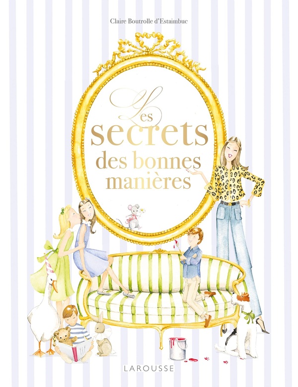 SECRETS DES BONNES MANIERES A LA FRANCAISE